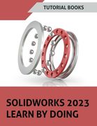 SOLIDWORKS 2023 Learn By Doing (COLORED) (en Inglés)
