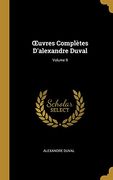 Oeuvres Complètes d'Alexandre Duval; Volume 9 (en Francés)