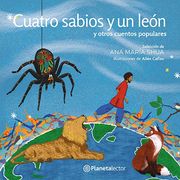 Cuatro Sabios Y Un Leon Y Otros Cuentos Populares