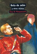 Bola de Sebo y Otros Relatos