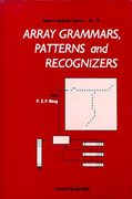 Array Grammars, Patterns and Recognizers (en Inglés)