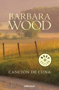 Canción de Cuna - Barbara Wood - Debolsillo