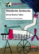 PAlAbrAs brAncAs (Infantil E Xuvenil - Merlín - De 9 Anos En Diante)