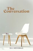 The Conversation (en Inglés)