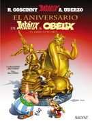 El Aniversario de Astérix y Obélix. El Libro de oro (Castellano - a Partir de 10 Años - Astérix - la Colección Clásica)