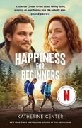Happiness for Beginners: Now a Netflix Romantic Comedy!