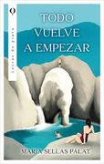 TODO VUELVE A EMPEZAR (in Spanish)