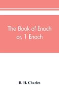 The book of Enoch, or, 1 Enoch (en Inglés)