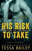 His Risk to Take (en Inglés)