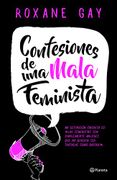 Confesiones de una mala feminista (Spanish Edition)