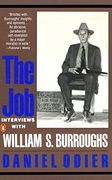 The Job: Interviews With William s. Burroughs: Interviews With Daniel Odier (en Inglés)