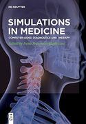 Simulations in Medicine Computer-Aided Diagnostics and Therapy 