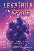 Lesbians in Space: Where no man has Gone Before (en Inglés)