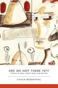 are we not there yet?: travels in nepal, north india, and bhutan (en Inglés)