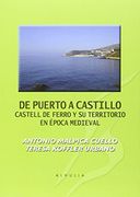 De Puerto a Castillo: Castell de Ferro y su Territorio en Época Medieval