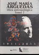OBRA ANTROPOLÓGICAS DE JOSE MARIA ARGUEDAS 7