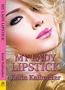 My Lady Lipstick (en Inglés)