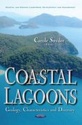 Coastal Lagoons: Geology, Characteristics and Diversity