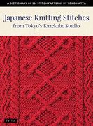 Japanese Knitting Stitches From Tokyo'S Kazekobo Studio: A Dictionary of 200 Stitch Patterns by Yoko Hatta (en Inglés)