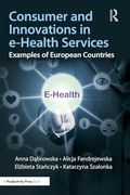 Consumer and Innovations in E-Health Services