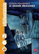 Le Grand Meaulnes. Niveau 8 [B1] (Biblio Jeunes)