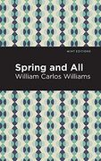 Spring and all (Mint Editions (Poetry and Verse)) (en Inglés)