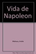 Vida de Napoleón contada por él mismo