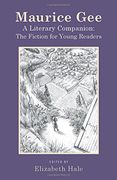 Maurice Gee: A Literary Companion: The Fiction for Young Readers (en Inglés)