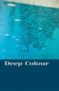 Deep Colour (en Inglés)