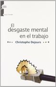 El Desgaste Mental en el Trabajo
