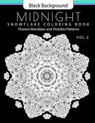 Snowflake Coloring Book Midnight Edition Vol.2: Adult Coloring Book Designs (Relax with our Snowflakes Patterns (Stress Relief & Creativity)) (en Inglés)