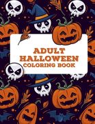 Adult Halloween Coloring Book: Coloring Book For Parents, Adult Coloring Books For Women