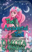 The Accidental Troll (en Inglés)