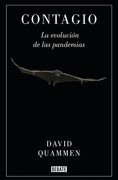 Contagio: La Evolución de Las Pandemias / Spillover: Animal Infections and the Next Human Pandemic (en Inglés)