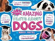 Totally Amazing Facts About Dogs 