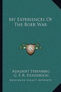 my experiences of the boer war (en Inglés)