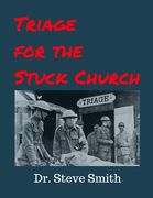 Triage for the Stuck Church (en Inglés)