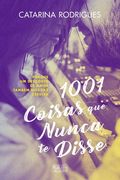 1001 Coisas que Nunca te Disse (in Portuguese)