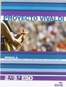 Música 2. 2º/3º ESO (Proyecto Vivaldi) (Libros de texto) (in Spanish)
