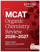 Mcat Organic Chemistry Review 2026-2027: Online + Book (Kaplan Test Prep) (en Inglés)