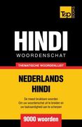 Thematische woordenschat Nederlands-Hindi - 9000 woorden (Dutch Edition)