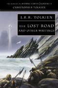 The Lost Road: And Other Writings: Book 5 (The History of Middle-Earth) 