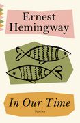 In our Time (Vintage Classics) 