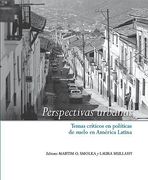 Perspectivas Urbanas: Temas Críticos En Políticas de Suelo En América Latina