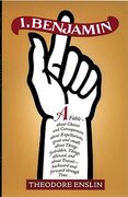 i, benjamin: a quasi-autobiographical novella (en Inglés)