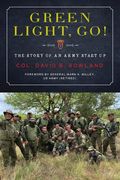 Green Light, Go!: The Story of an Army Start Up