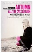 Autumn, All the Cats Return (en Inglés)