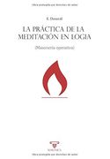 La Práctica de la Meditación en Logia
