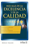 Mas Alla de la Excelencia y de la Calidad