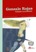 Gonzalo Rojas. Poemas Ilustrados (Td)